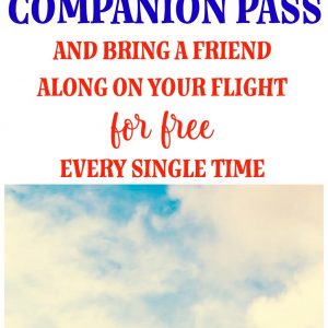 How To Earn the Southwest Companion Pass