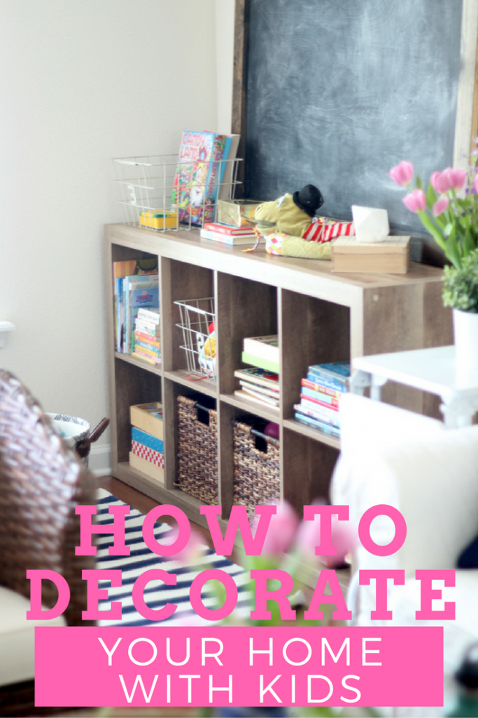 How to decorate when you have kids: One question I get asked a lot by my readers is, "How do you decorate with kids?" or since I have small kids I hear this one a lot: "How do you keep your home from looking like a daycare?" I wanted to share a few tips that will make it more attainable. Click here to read more.