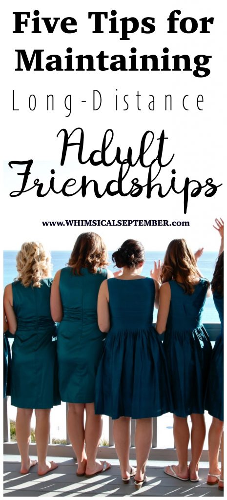 Five Tips for Maintaining Long-Distance Adult Friendships