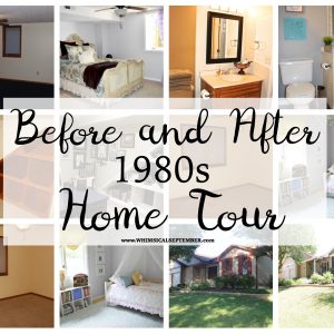 “Before and After” 1980s Home Tour