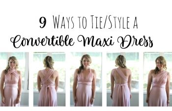 9 Ways to Tie/Style a Convertible Maxi Dress
