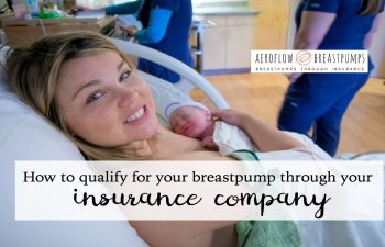 If you're a new or expecting mom, you can qualify for a breast pump via your insurance. Aeroflow Breastpumps can navigate the insurance claim for you.