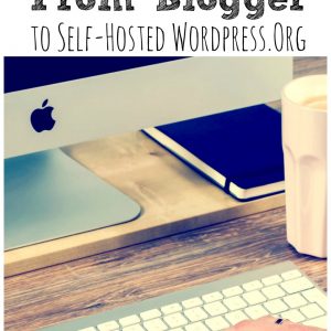Switching From Blogger to WordPress