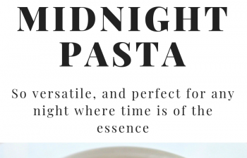 This Midnight Pasta recipe is quick, easy, versatile, healthy, and filling: all things that make a perfect meal!