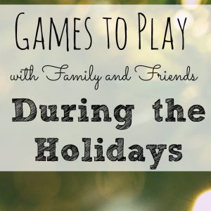 Classic Games to Play with Family & Friends